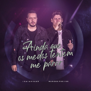 Ainda Que Os Medos Tentem Me Parar