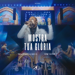 Mostra Tua Glória