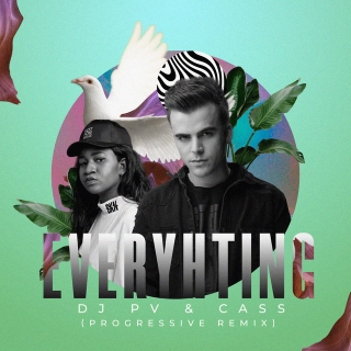 Everything / Progressive Remix