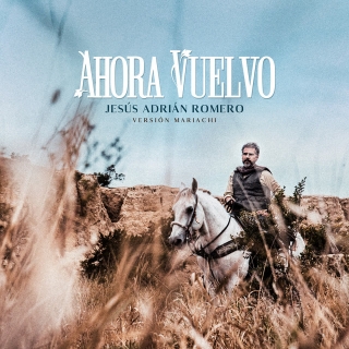 Ahora Vuelvo / Versión Mariachi