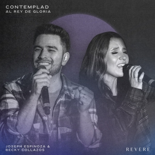 Contemplad Al Rey De Gloria