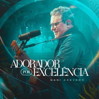Adorador por Excelência