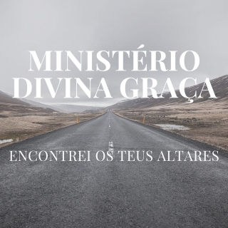 Encontrei os Teus Altares