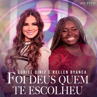 Foi Deus Quem Te Escolheu