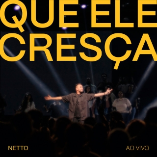 Que Ele Cresça