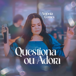 Questiona ou Adora