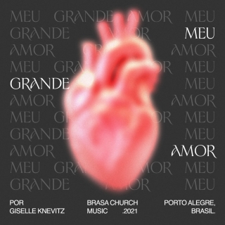 Meu Grande Amor