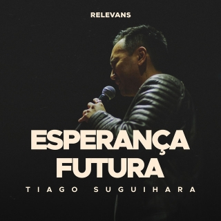 Esperança Futura, Pt. 01