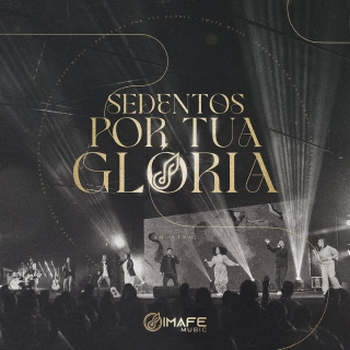 Sedentos Por Tua Glória