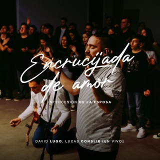 Encrucijada de Amor (Intercesión de la Esposa) [En Vivo]
